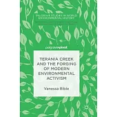 Terania Creek and the Forging of Modern Environmental Activism