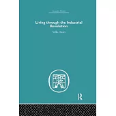 Living Through the Industrial Revolution