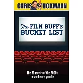 The Film Buff’s Bucket List: The 50 Movies of the 2000s to See Before You Die