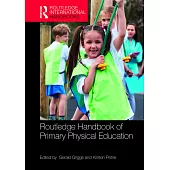 Routledge Handbook of Primary Physical Education