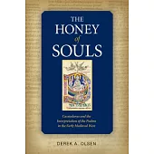 The Honey of Souls: Cassiodorus and the Interpretation of the Psalms