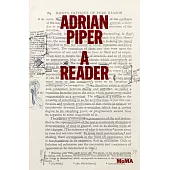 Adrian Piper: A Reader