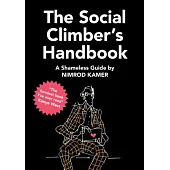 The Social Climber’s Handbook