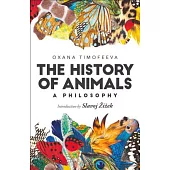 The History of Animals: A Philosophy