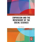 Empiricism and the Metatheory of the Social Sciences