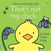 That’s not my chick…