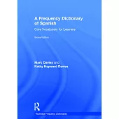 A Frequency Dictionary of Spanish: Core Vocabulary for Learners