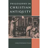 Philosophy in Christian Antiquity