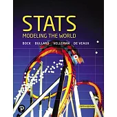 STATS: Modeling the World Plus Mylab Statistics with Pearson Etext -- Access Card Package