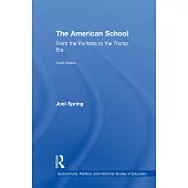 The American School: From the Puritans to the Trump Era