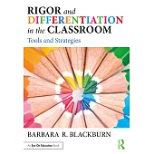 Rigor and Differentiation in the Classroom: Tools and Strategies