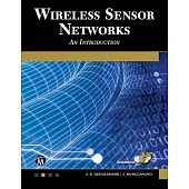 Wireless Sensor Networks: Architecture - Applications - Advancements