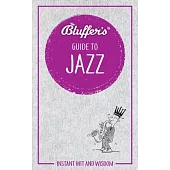 Bluffer’s Guide to Jazz