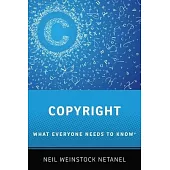 Copyright: What Everyone Needs to Know
