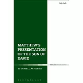 Matthew’s Presentation of the Son of David