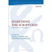 Searching the Scriptures: Studies in Context and Intertextuality