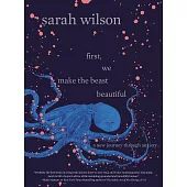 First, We Make the Beast Beautiful: A new story about anxiety