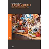 Chinese Museums: Strategies and Promotion of Contemporary Chinese Art
