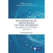 Mathematical Principles of the Internet, Volume 2: Mathematics