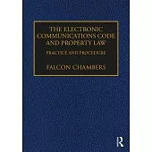 The Electronic Communications Code and Property Law: Practice and Procedure