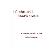 It’s the Soul That’s Erotic: An Essay on Adelia Prado