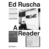 Ed Ruscha: A Reader