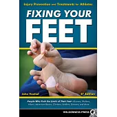 Fixing Your Feet: Injury Prevention and Treatments for Athletes