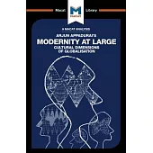 Modernity at Large: Cultural Dimensions of Globalisation