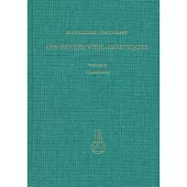 Les Textes Vieil-avestiques / Texts Old-avestiques: Volume 3: Commentaire / Comment