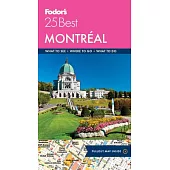 Fodor’s Montreal 25 Best