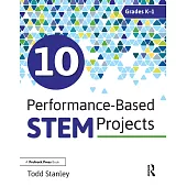 10 Performance-Based Stem Projects for Grades K-1