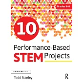 10 Performance-Based Stem Projects for Grades 6-8