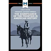 The Significance of the Frontier in American History