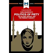 The Politics of Piety: The Islamic Revival and the Feminist Subject