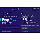 Kaplan TOEIC Listening and Reading Test Prep Plus 2019-2020/Kaplan 6 Practice Tests for TOEIC Listening and Reading
