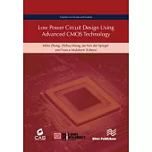 Low Power Circuit Design Using Advanced CMOS Technology