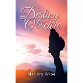 Destiny Obscure