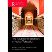 The Routledge Handbook of Arabic Translation