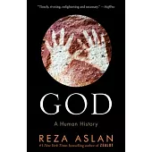 God: A Human History