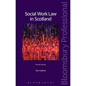 Social Work Law in Scotland: (fourth Edition)