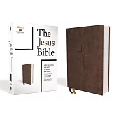 The Jesus Bible, NIV Edition, Leathersoft, Brown, Indexed, Comfort Print