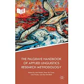 The Palgrave Handbook of Applied Linguistics Research Methodology