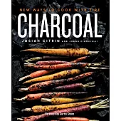 Charcoal: New Ways to Cook With Fire