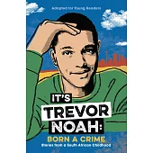 It’s Trevor Noah: Born a Crime