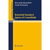 Branched Standard Spines of 3-Manifolds