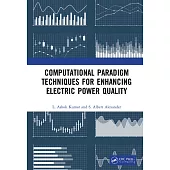 Computational Paradigm Techniques for Enhancing Electric Power Quality
