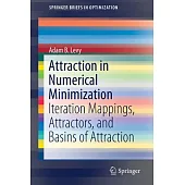 Attraction in Numerical Minimization: Iteration Mappings, Attractors, and Basins of Attraction