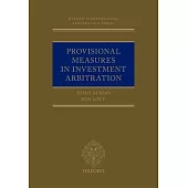 Provisional Measures in Investment Arbitration