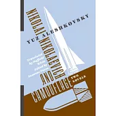 Nikolai Nikolaevich and Camouflage: Two Novels