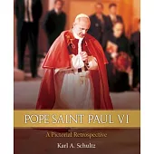 Pope Paul VI: A Pictorial Biography
